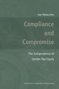 Cover of Compliance and Compromise: The Jurisprudence of Gender Pay Equity