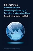 Cover of Rethinking Money Laundering & Financing of Terrorism in International Law: Towards a New Global Legal Order