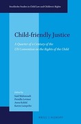 Cover of Child-friendly Justice: A Quarter of a Century of the UN Convention on the Rights of the Child