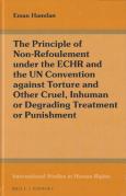 Cover of The Principle of Non-Refoulement under the ECHR and the UN Convention against Torture and Other Cruel, Inhuman or Degrading Treatment or Punishment