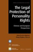 Cover of The Legal Protection of Personality Rights: Chinese and European Perspectives