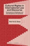 Cover of Cultural Rights in International Law and Discourse: Contemporary Challenges and Interdisciplinary Perspectives