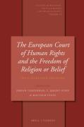 Cover of The European Court of Human Rights and the Freedom of Religion or Belief: The 25 Years since Kokkinakis