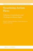 Cover of Securitising Asylum Flows: Deflection, Criminalisation and Challenges for Human Rights
