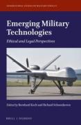 Cover of Emerging Military Technologies: Ethical and Legal Perspectives