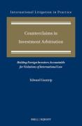 Cover of Counterclaims in Investment Arbitration: Holding Foreign Investors Accountable for Violations of International Law