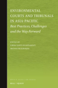 Cover of Environmental Courts and Tribunals in Asia-Pacific: Best Practices, Challenges and the Way Forward