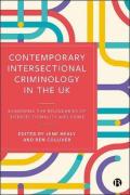 Cover of Contemporary Intersectional Criminology in the UK: Examining the Boundaries of Intersectionality and Crime
