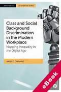 Cover of Class and Social Background Discrimination in the Modern Workplace: Mapping Inequality in the Digital Age (eBook)