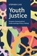 Cover of Youth Justice Policy-Making: A Contextualised Understanding