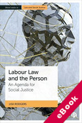 Cover of Labour Law and the Person: An Agenda for Social Justice (eBook)