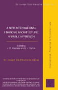 Cover of New International Financial Architecture: A Viable Approach