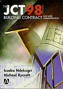 Cover of JCT 98 Contracts: Law and Administration