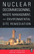 Cover of Nuclear Decommissioning, Waste Management, and Environmental Site Remediation