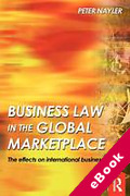 Cover of Business Law in the Global Market Place: The Effects on International Business (eBook)