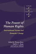 Cover of The Power of Human Rights - International Norms &#38; Domestic Change