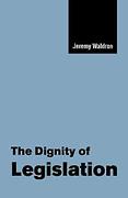 Cover of The Dignity of Legislation