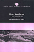 Cover of Money Laundering: A New International Law Enforcement Model
