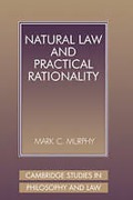 Cover of Natural Law and Practical Rationality
