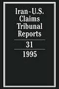 Cover of Iran-U.S. Claims Tribunal Reports: Volume 31. 1995