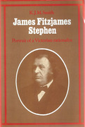 Cover of James Fitzjames Stephen: Portrait of a Victotian Rationalist