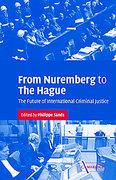 Cover of From Nuremberg to The Hague: The Future of International Criminal Justice