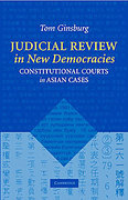 Cover of Judicial Review in New Democracies: Constitutional Courts in Asian Cases