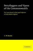 Cover of Pettyfoggers and Vipers of the Commonwealth: The Lower Branch of the Legal Profession in Early Modern England