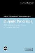 Cover of Dispute Processes: ADR and the Primary Forms of Decision Making