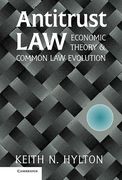 Cover of Antitrust Law: Economic Theory and Common Law Evolution
