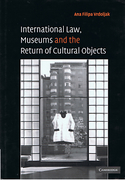 Cover of International Law, Museums and the Return of Cultural Objects