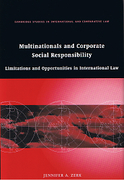 Cover of Multinationals and Corporate Social Responsibility: Limitations and Opportunities in International Law