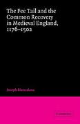 Cover of The Fee Tail and the Common Recovery in Medieval England 1176 to 1502