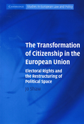 Cover of The Transformation of Citizenship in the European Union: Electoral Rights and the Restructuring of Political Space