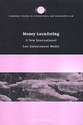 Cover of Money Laundering: A New International Law Enforcement Model