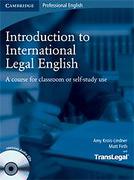 Cover of Introduction to International Legal English: A Course for Classroom or Self-Study Use