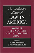 Cover of The Cambridge History of Law in America: Volume 3: The Twentieth Century and After (1920-)