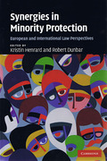 Cover of Synergies in Minority Protection: European and International Law Perspectives