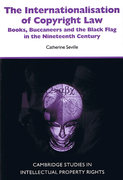 Cover of Internationalisation of Copyright Law: Books, Buccaneers and the Black Flag in the Nineteenth Century