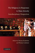 Cover of The Religious in Responses to Mass Atrocity: Interdisciplinary Perspectives