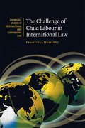 Cover of The Challenge of Child Labour in International Law