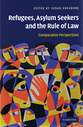 Cover of Refugees, Asylum Seekers and the Rule of Law: Comparative Perspectives