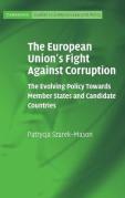 Cover of European Union's Fight Against Corruption: The Evolving Policy Towards Member States and Candidate Countries