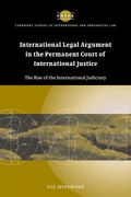 Cover of International Legal Argument in the Permanent Court of International Justice: The Rise of the International Judiciary