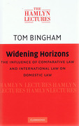 Cover of The Hamlyn Lectures 2009: Widening Horizons: The Influence of Comparative Law and International Law on Domestic Law
