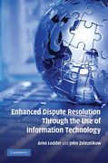 Cover of Enhanced Dispute Resolution Through the Use of Information Technology