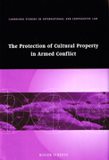 Cover of The Protection of Cultural Property in Armed Conflict