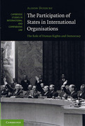 Cover of The Participation of States in International Organisations: The Role of Human Rights and Democracy