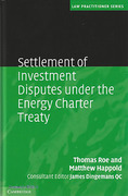 Cover of Settlement of Investor-State Disputes under the Energy Charter Treaty
