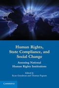 Cover of Human Rights, State Compliance, and Social Change: Assessing National Human Rights Institutions